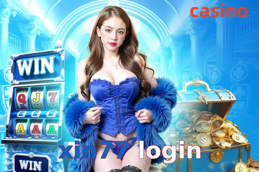 xin77 login